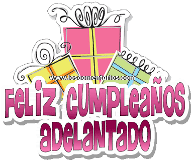 Feliz cumpleaños adelantado