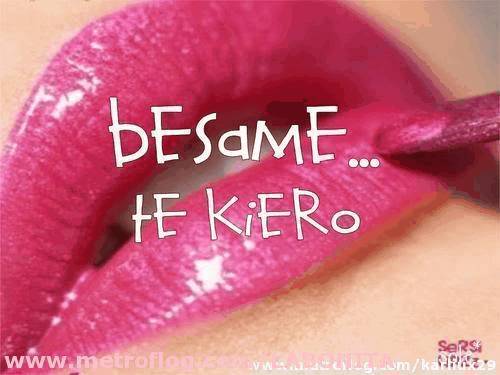 Te kiero besame